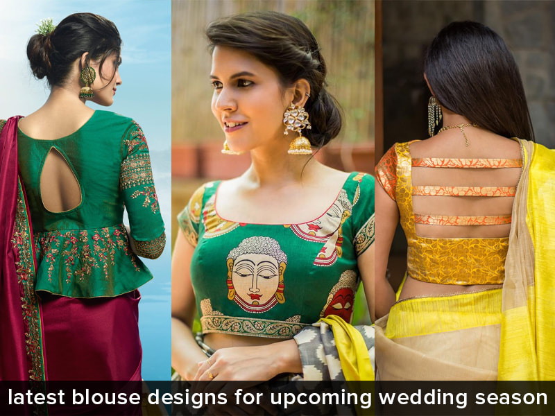 Latest blouse designs for upcoming wedding season